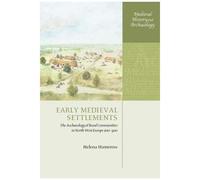 Early Medieval Settlements