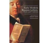 Early Modern Russian Letters by Marcus Levitt Marcus Levitt (Auteur)