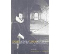 Early Modern Visual Culture, New Cultural Studies Series