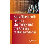 Early Nineteenth Century Chemistry And The Analysis Of Urinary Stones
