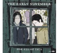 Early November,the - For All of This