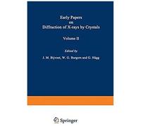 Early Papers On Diffraction Of X-Rays By Crystals