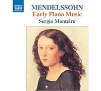 Felix Mendelssohn – Early Piano Music – CD – NAXOS