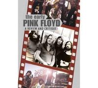 Early Pink Floyd: A Review & Critique