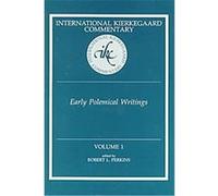Early Polemical Writings, International Kierkegaard Commentary, No 1
