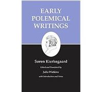 Early Polemical Writings, Kierkegaard's Writings Soren Kierkegaard (Auteur)