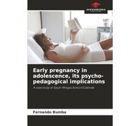 Early pregnancy in adolescence, its psycho-pedagogical implications: A case study at Saydi-Mingas School/Cabinda