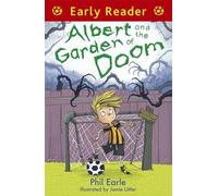 Early Reader: Albert And The Garden Of Doom