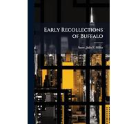 Early Recollections of Buffalo