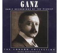 Ganz Rudolph - Early Recordings by The Pianis [Import]
