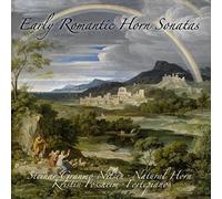 Ferdinand Ries / Franz Danzi / Nikolaus von Kruft - Frühe Romantische Hornsonaten