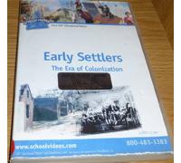 Early Settlers: The Era Of Colonization