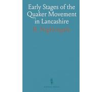 Early Stages of the Quaker Movement in Lancashire