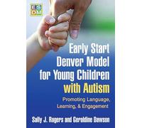 Early Start Denver Model For Young Children With Autism