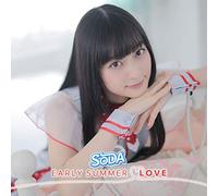 EARLY SUMMER LOVE(初回盤A 星守紗凪Ver.)