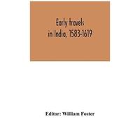 Early Travels In India, 1583-1619