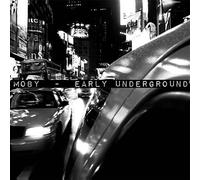 Moby - Early Underground [Vinyl] 140 Gram Vinyl