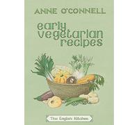 Early Vegetarian Recipes