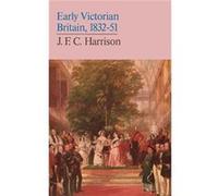 Early Victorian Britain by J. F. C. Harrison Paperback Book Harrison, J. F. C. (Auteur)