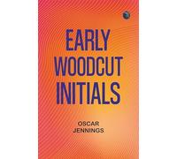 Early Woodcut Initials