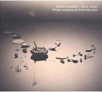 Banabila, Michel - Early Works/Things Popping Up from The Pa