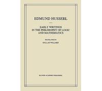 Early Writings In The Philosophy Of Logic And Mathematics