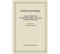 Early Writings In The Philosophy Of Logic And Mathematics