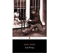 Early Writings, Penguin Classics Series Karl Marx (Auteur)