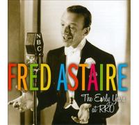 Early Years at Rko by FRED ASTAIRE [Audio CD] NEUF