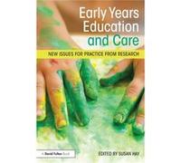 Early Years Education And Care: New Issues For Practice From Research (Paperback) Susan Hay, (Auteur)