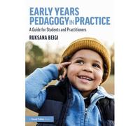 Early Years Pedagogy In Practice