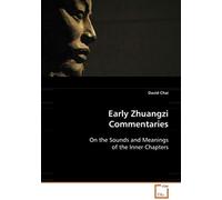 Early Zhuangzi Commentaries: On The Sounds And Meanings Of The Inner Chapters