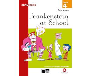 Earlyreads: Frankenstein at School + audio CD