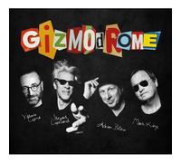 Gizmodrome – Gizmodrome – earMUSIC