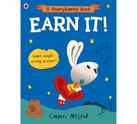 Earn It!: Learn simple money lessons
