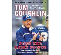 Earn the Right to Win: How Success in Any Field Starts with Superior Preparation