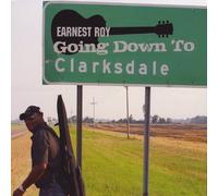Earnest "Guitar" Roy - Going Down to Clarksdale