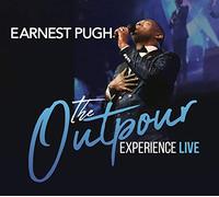 Earnest Pugh - The Outpour Experience Live