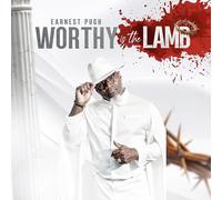 Earnest Pugh - Worthy is The Lamb