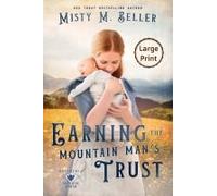 Earning The Mountain Man's Trust
