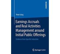 Earnings Accruals And Real Activities Management Around Initial Public Offerings
