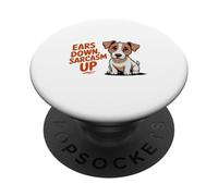 Ears Down Sarcasm Up Funny Sarcastic Terrier PopSockets PopGrip Adhésif