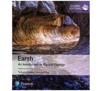 Earth: An Introduction To Physical Geology, Global Edition