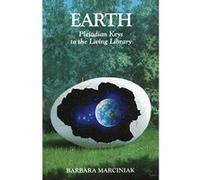 Earth Barbara Marciniak, Karen Marciniak, Tera Thomas (Auteur)
