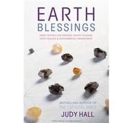 Earth Blessings: Using Crystals For Personal Energy Clearing, Earth Healing & Environmental (Paperback) Judy H Hall, (Auteur)