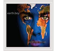 Earth Boy - Eclectic Circus
