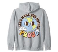Earth Day Environmental Awareness Let's Make Our World Proud Sweat à Capuche