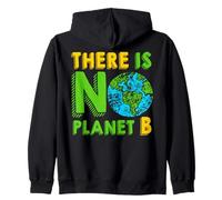 Earth Day There is No Planet B Enseignants étudiants Sweat à Capuche