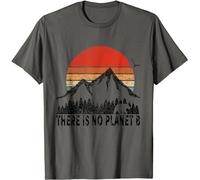 Earth Day There's is No Planet B T-Shirt(XX-Large)