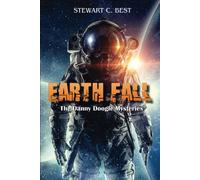 Earth Fall: The Danny Doogle Mysteries - Volume One